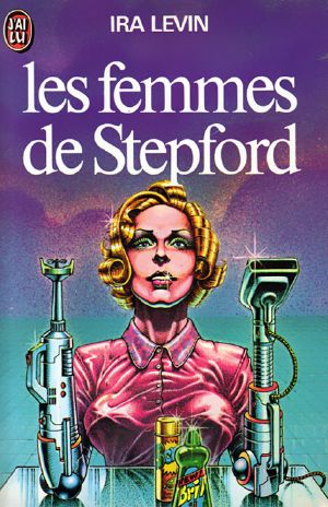 [Un livre Un film 01] • Les femmes de Stepford